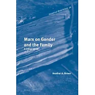 Marx on Gender and the Family: A Critical Study