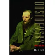 Dostoevsky: A Writer in His Time