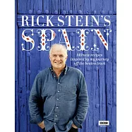 Rick Stein’s Spain: 140 New Recipes Inspired by My Journey Off the Beaten Track