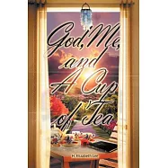 God, Me, and a Cup of Tea