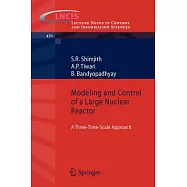 Modeling and Control of a Large Nuclear Reactor: A Three-Time-Scale Approach