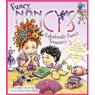 Fancy Nancy&rsquo;s Fabulously Fancy Treasury