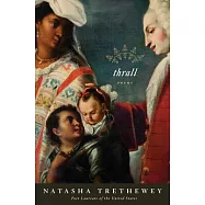 Thrall: Poems