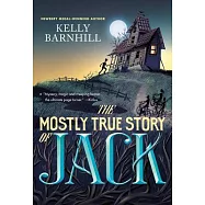 The Mostly True Story of Jack