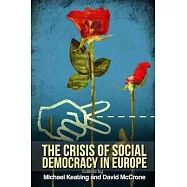 The Crisis of Social Democracy in Europe