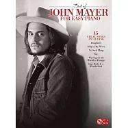 Best of John Mayer: For Easy Piano
