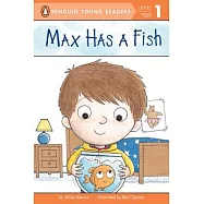 Max Has a Fish(Penguin Young Readers, L1)