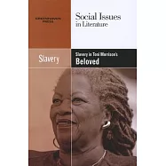 Slavery in Toni Morrison&rsquo;s Beloved
