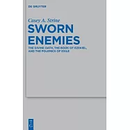 Sworn Enemies: The Divine Oath, the Book of Ezekiel, and the Polemics of Exile
