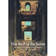 The End of the Salon: Art and the State in the Early Third Republic