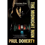 The Midnight Man: The Physician&rsquo;s Tale of Mystery and Murder As He Goes on a Pilgrimage from London to Canterbury