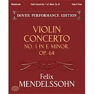 Violin Concerto in E Minor, Op. 64: With Separate Violin Part: Dover Performance Edition