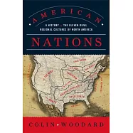 American Nations: A History of the Eleven Rival Regional Cultures of North America