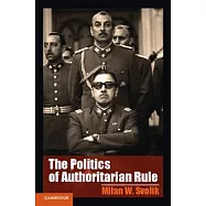 The Politics of Authoritarian Rule