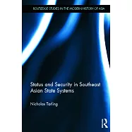 Status and Security in Southeast Asian State Systems
