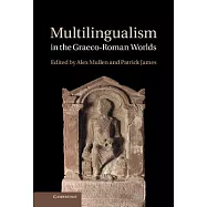 Multilingualism in the Graeco-Roman Worlds