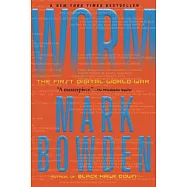 Worm: The First Digital World War