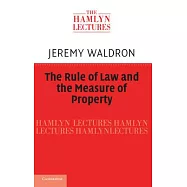 The Rule of Law and the Measure of Property