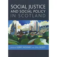 Social Justice and Social Policy in Scotland