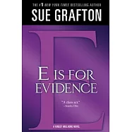 E Is for Evidence: A Kinsey Millhone Mystery
