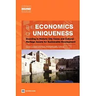 The Economics of Uniqueness: Investing in Historic City Cores and Cultural Heritage Assets for Sustainable Development