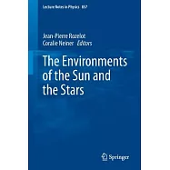 The Environments of the Sun and the Stars