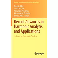Recent Advances in Harmonic Analysis and Applications