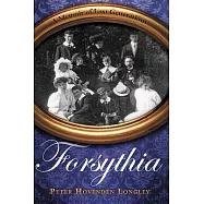 Forsythia: A Memoir of Lost Generations