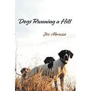 Dogs Running a Hill