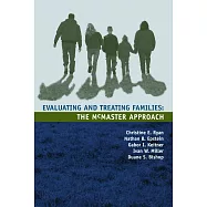 Evaluating and Treating Families: The McMaster Approach