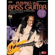 Playing the Bass Guitar Edition: A Beginner’s Guide to the Electric Bass