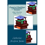 Organized Ramblings: Home Education from A to Z