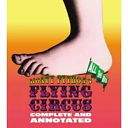 Monty Python’s Flying Circus: Complete and Annotated...All the Bits