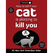 How to Tell If Your Cat Is Plotting to Kill You