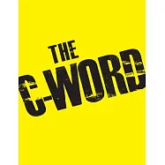 The C-Word