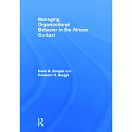 Managing Organizational Behavior in the African Context