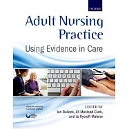 Adult Nursing Practice: Using Evidence in Care