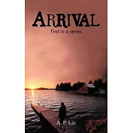 Arrival: First in a Series