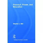 Foucault, Power, and Education
