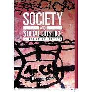 Society and Social Justice: A Nexus in Review