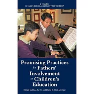 Promising Practices for Fathers’ Involvement in Children’s Education