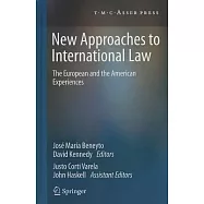 New Approaches to International Law: The European and the American Experiences