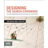 Designing the Search Experience: The Information Architecture of Discovery