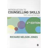 Introduction to Counselling Skills: Text and Activities