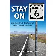 Stay on Route 6: Your Guide to All 3,652 Miles of Transcontinental US Route 6