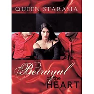 Betrayal of the Heart