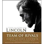 Team of Rivals: The Political Genius of Abraham Lincoln
