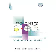 Vendedor De Clase Mundial: Capacidad Para Vender Cualquier Producto O Servicio En Cualquier Parte Del Mundo