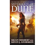 Sisterhood of Dune: Book One of the Schools of Dune Trilogy