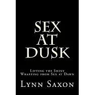 Sex at Dusk: Lifting the Shiny Wrapping from Sex at Dawn